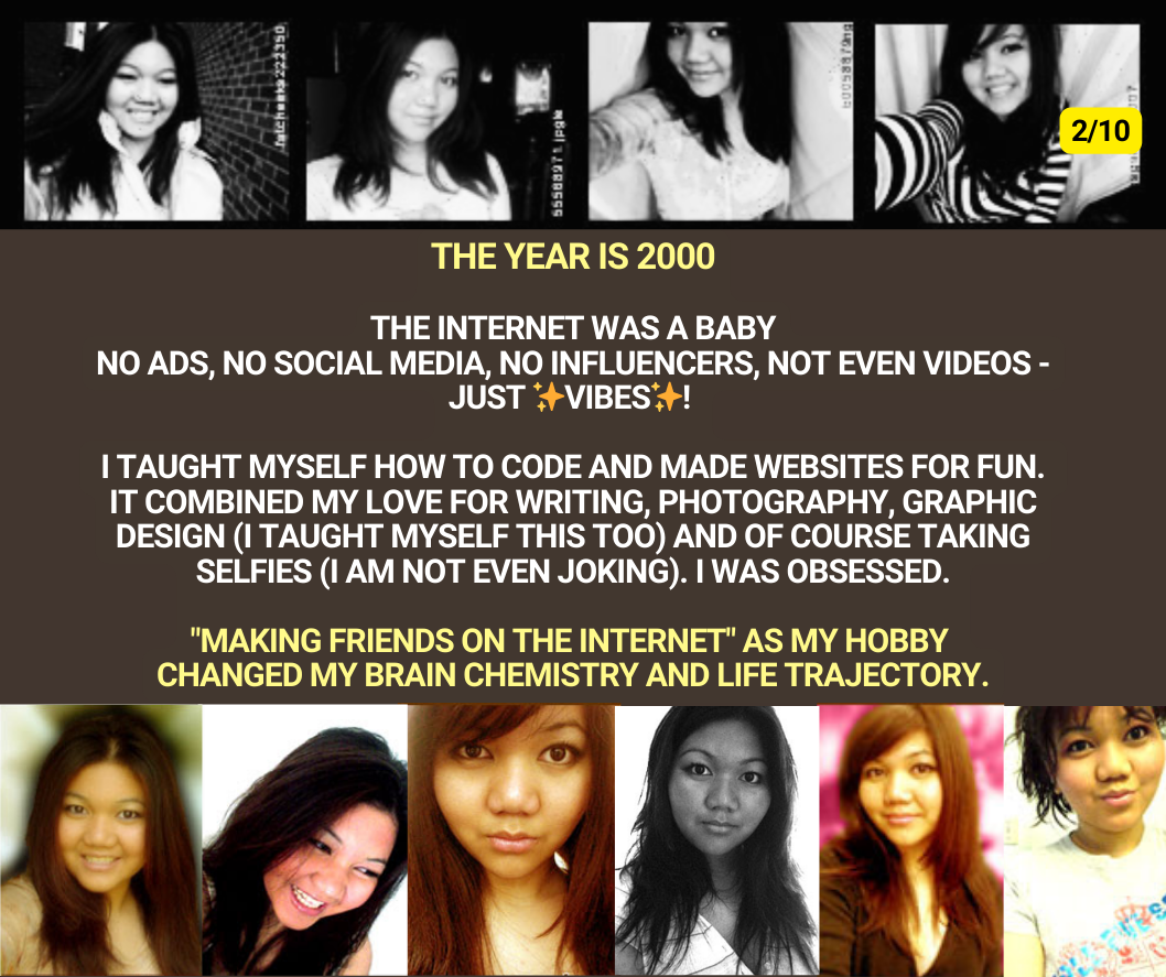 the year is 2000,
the internet was a baby
no ads, no social media, no influencers, not even videos. Just vibes. 