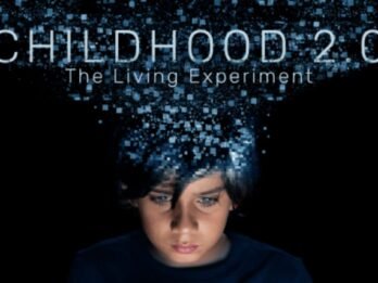 Must-Watch Documentary If You Have Kids – Childhood 2.0 (FREE)