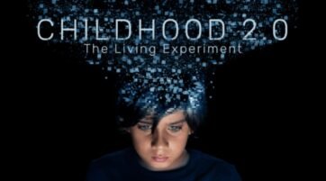 Must-Watch Documentary If You Have Kids – Childhood 2.0 (FREE)