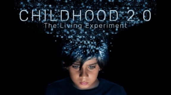 Must-Watch Documentary If You Have Kids – Childhood 2.0 (FREE)